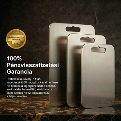 Zevery™ Prémium Titán Vágódeszka